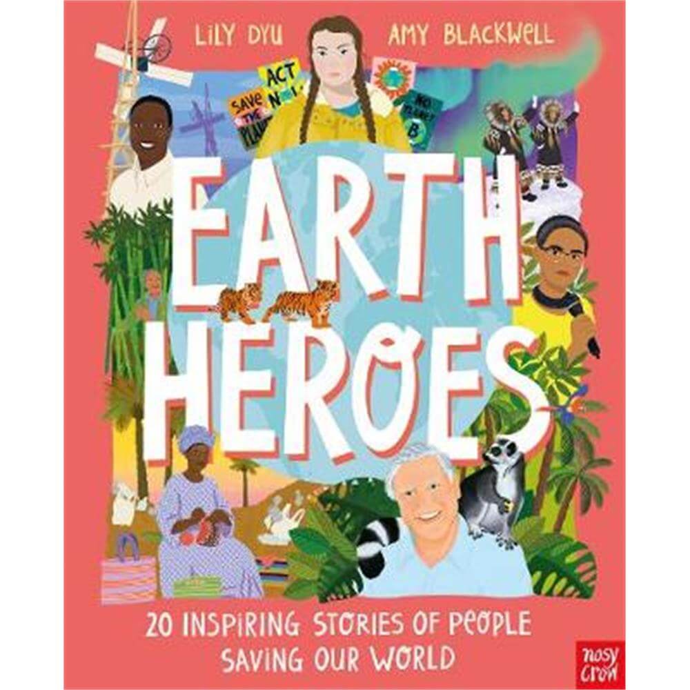 Earth Heroes (Hardback) - Amy Blackwell